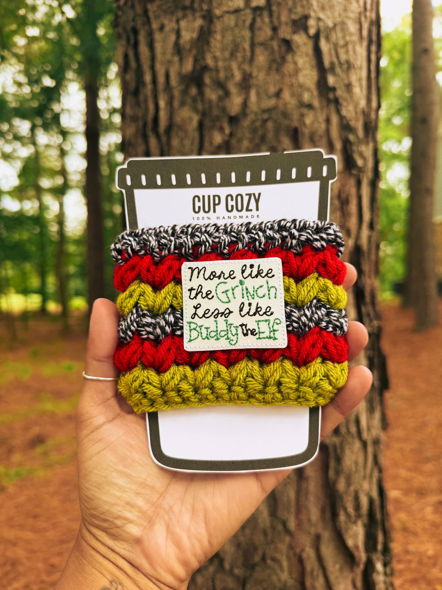 COZY CUP "More like the Grinch Less like Buddy the Elf" Holiday