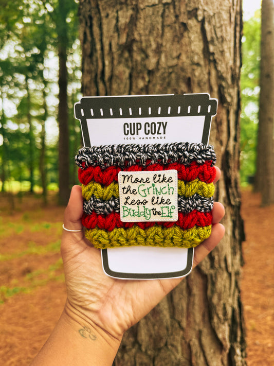 COZY CUP "More like the Grinch Less like Buddy the Elf" Holiday