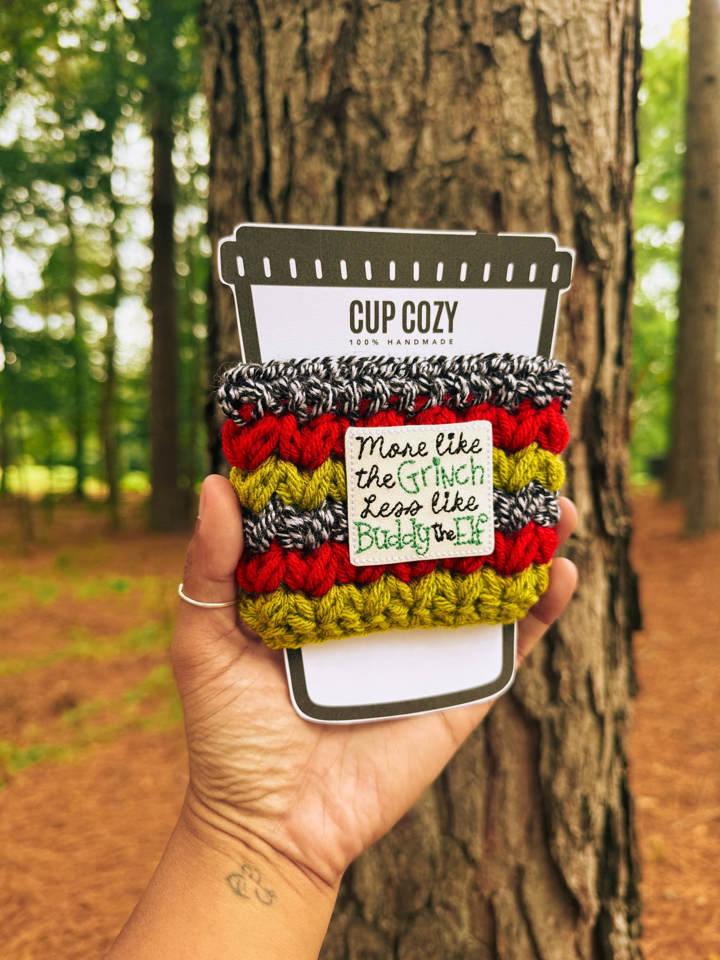 COZY CUP "More like the Grinch Less like Buddy the Elf" Holiday